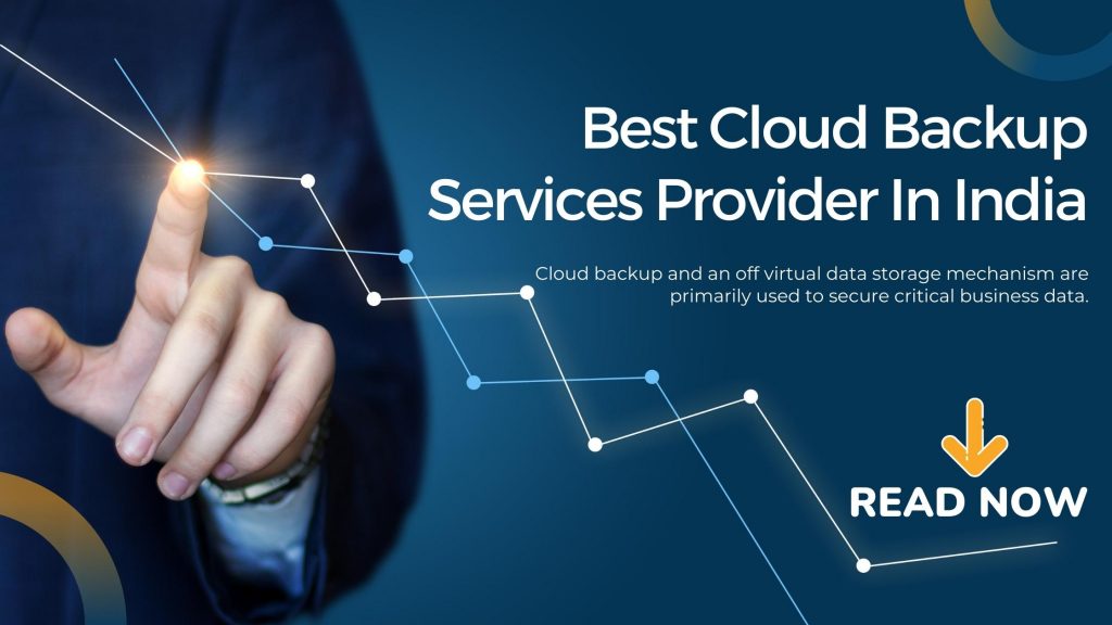 Best Cloud Backup Services Provider In India