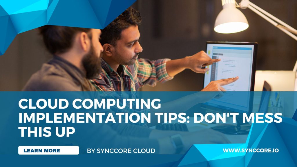 Cloud Computing Implementation Tips