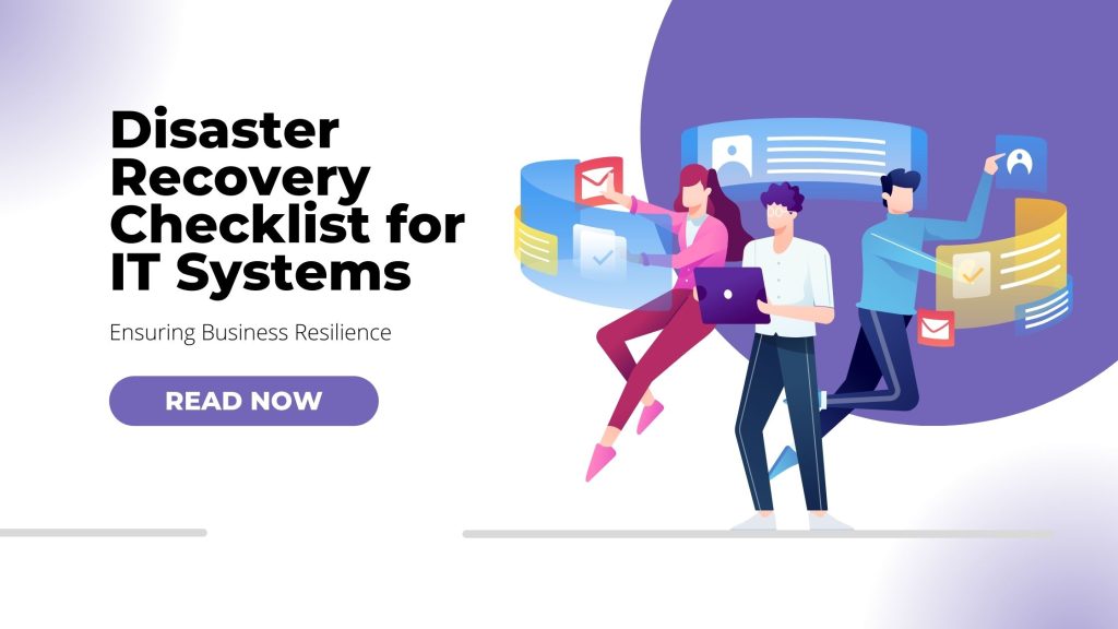 Disaster Recovery Checklist for IT Systems