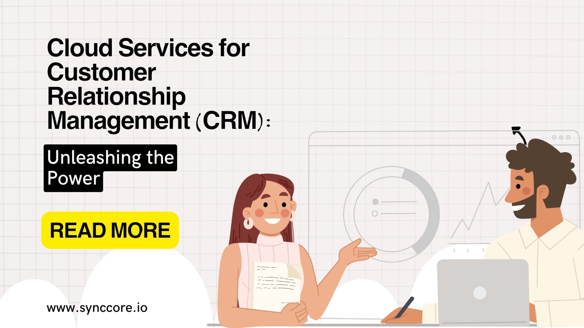 Cloud Services for Customer Relationship Management (CRM): Unleashing ...